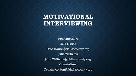 Motivational Interviewing