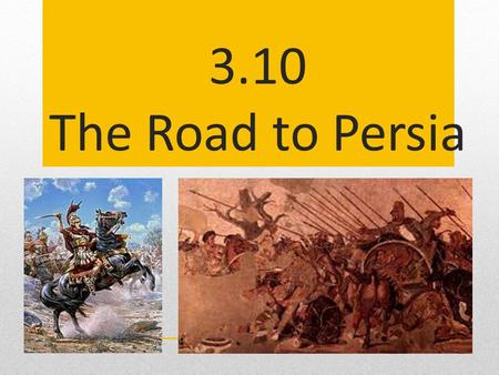 3.10 The Road to Persia. The Rule of Sparta After the Peloponnesian War, Sparta tried to dominate the other Greek city-states like Athens did In reaction.