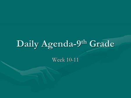 Daily Agenda-9 th Grade Week 10-11. Daily Agenda-10/25 Monday SSR reading SSR reading Review The Odyssey characters-pg. 889 Book 9-10 Review The Odyssey.