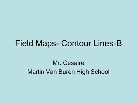 Field Maps- Contour Lines-B