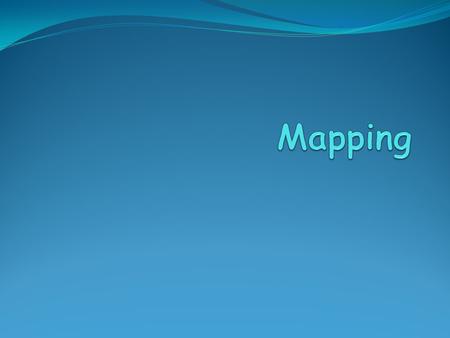 Mapping.