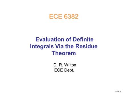 Evaluation of Definite Integrals Via the Residue Theorem