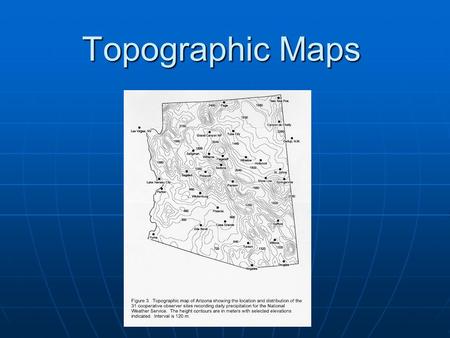 Topographic Maps.