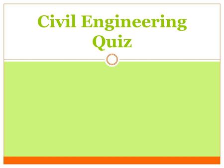 Civil Engineering Quiz