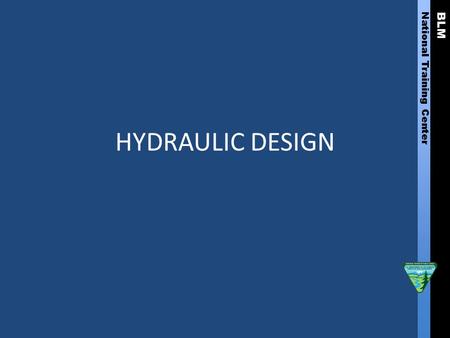 HYDRAULIC DESIGN.