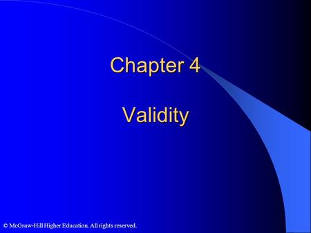 Chapter 4 Validity.