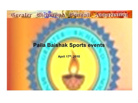 Paila Baishak Sports events April 17 th, 2010. Kid’s events.