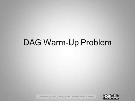 DAG Warm-Up Problem. McNally and fellow guard Brandyn Curry, who combined for 26 second-half points, came up big for Harvard throughout the final frame.