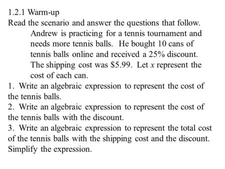 1.2.1 Warm-up Read the scenario and answer the questions that follow.