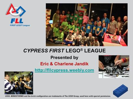 CYPRESS FIRST LEGO® LEAGUE