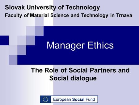 The Role of Social Partners and Social dialogue