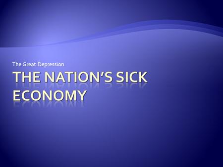 The Great Depression.  What would happen if you spent more money that you actually had?  What happens when many people and businesses are in that situation?