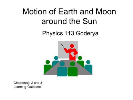 Motion of Earth and Moon around the Sun