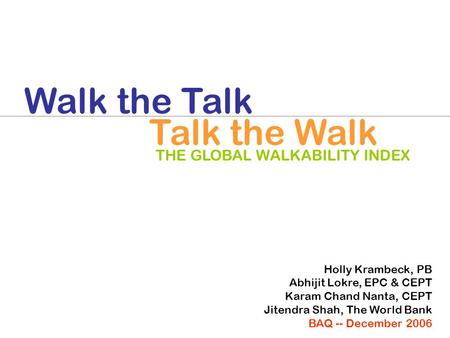 THE GLOBAL WALKABILITY INDEX