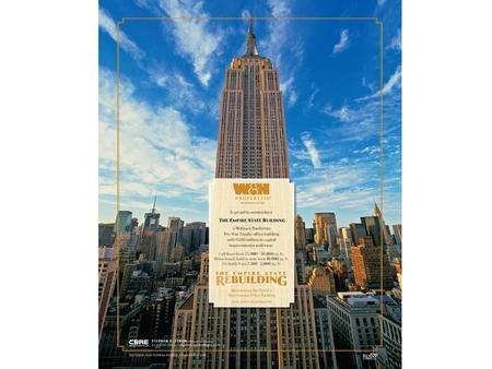 The Empire State Building Create a transparent, replicable, quantitative program for cost justified energy efficiency reinvestment with monitored.