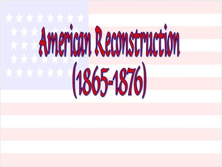 American Reconstruction