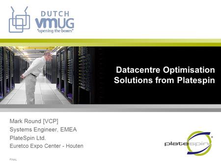 Datacentre Optimisation Solutions from Platespin