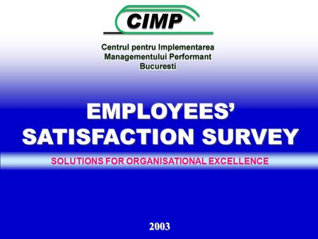 2003 SOLUTIONS FOR ORGANISATIONAL EXCELLENCE. solutions for organisational excellence 2 Internal Service Quality Source: “Putting the Service Profit Chain.