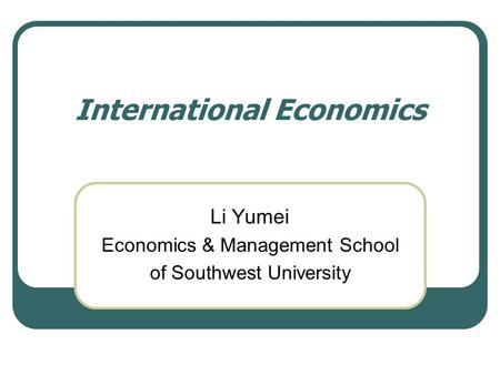 International Economics