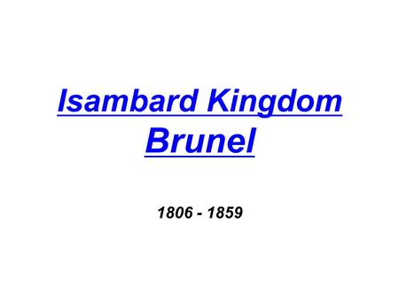 Isambard Kingdom Brunel