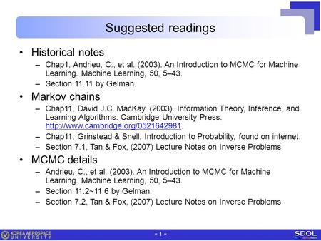 Suggested readings Historical notes Markov chains MCMC details