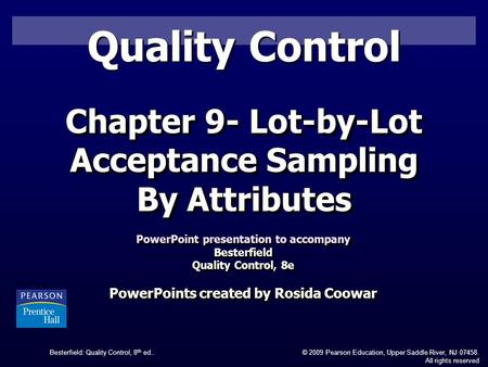 Quality Control Chapter 9- Lot-by-Lot Acceptance Sampling