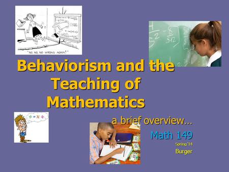 Behaviorism and the Teaching of Mathematics