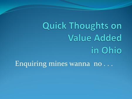 Enquiring mines wanna no.... Who is it? Coleman Report “[S]chools bring little influence to bear upon a child’s achievement that is independent of.