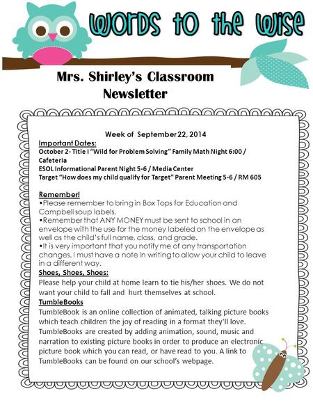 Week of September 22, 2014 Important Dates: October 2- Title I “Wild for Problem Solving” Family Math Night 6:00 / Cafeteria ESOL Informational Parent.