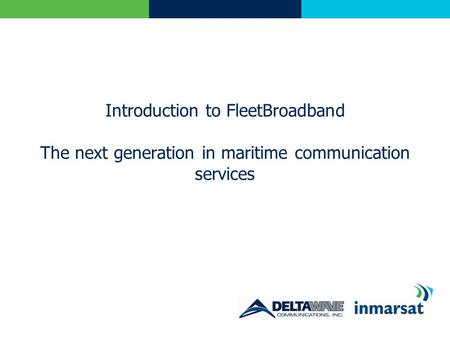 FleetBroadband Services Snapshot