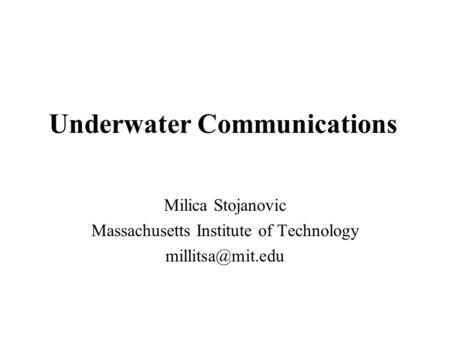 Underwater Communications