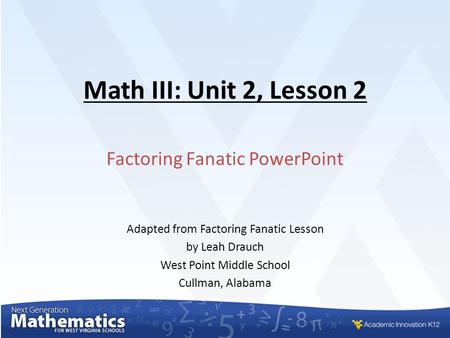 Factoring Fanatic PowerPoint