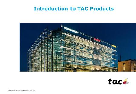 Introduction to TAC Products