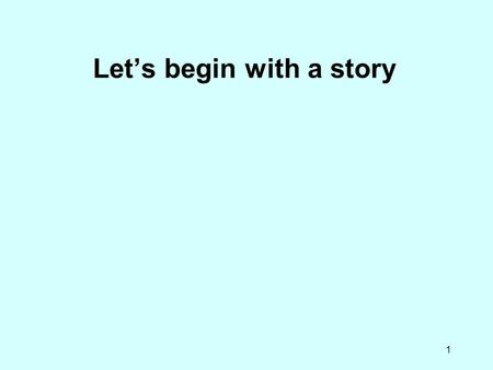 1 Let’s begin with a story. 2 l Alan Turing, Computing Machinery and Intelligence, Mind, Volume LIX, Number 236, 1950. l Because the paper is now in.