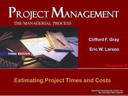 Estimating Project Times and Costs