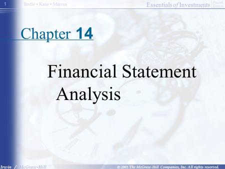 Essentials of Investments © 2001 The McGraw-Hill Companies, Inc. All rights reserved. Fourth Edition Irwin / McGraw-Hill Bodie Kane Marcus 1 Chapter 14.