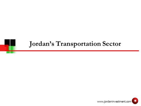 Www.jordaninvestment.com Jordan’s Transportation Sector.