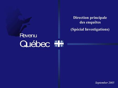 September 2005 Direction principale des enquêtes (Spécial Investigations)