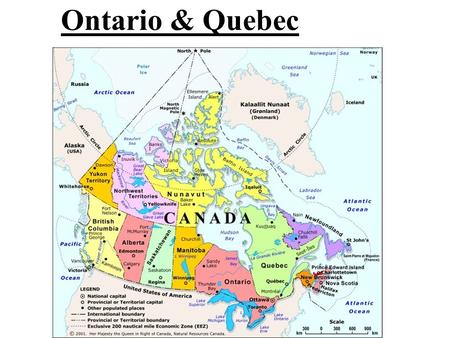 Ontario & Quebec. Canada’s Core So. Quebec & So. Ontario ____ of Can. Pop. Climate Access Close to…