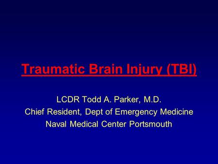 Traumatic Brain Injury (TBI)