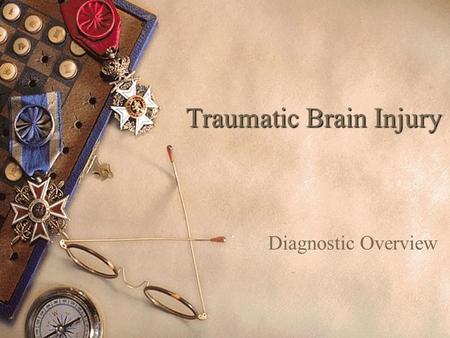 Traumatic Brain Injury