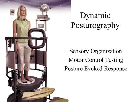 Dynamic Posturography