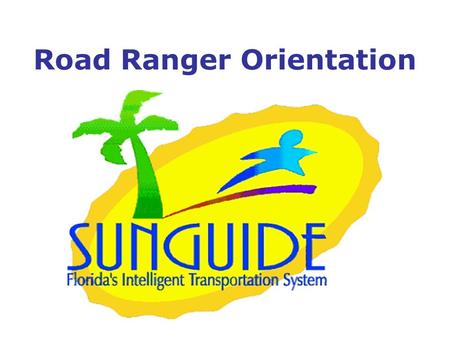 Road Ranger Orientation. What is your Job or Scope of Services Move vehicles from travel lanes (disabled or involved in accidents). Unless injuries are.