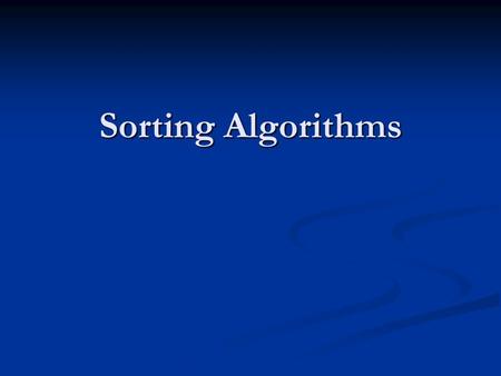 Sorting Algorithms. Motivation Example: Phone Book Searching Example: Phone Book Searching If the phone book was in random order, we would probably never.