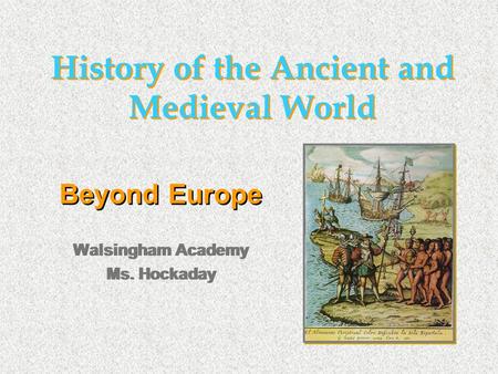 History of the Ancient and Medieval World