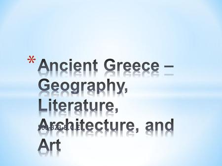 500-323 B.C.E.. * Greece is a – a body of land nearly surrounded by water. * It is about the size of Louisiana. * It ’ s very close to the Persian empire.