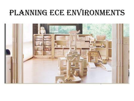 PLANNING ECE ENVIRONMENTS