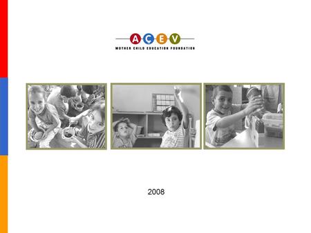 2008. Research clearly shows that a significant part of a child’s social, cognitive, physical and emotional development is completed by the age of 6.