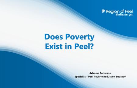 Does Poverty Exist in Peel?