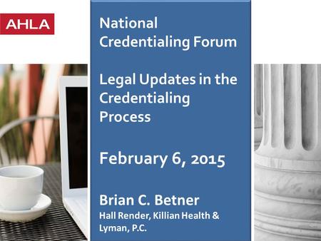 Date|Time Company, firm, city, state, email address Title of Webinar/Roundtable Date | Time This webinar is sponsored by Faculty : Name Company/Firm, City,